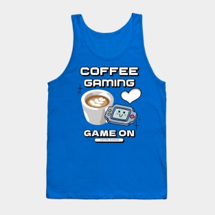 Coffee Gaming: Game On Coffee Strong Tank Top